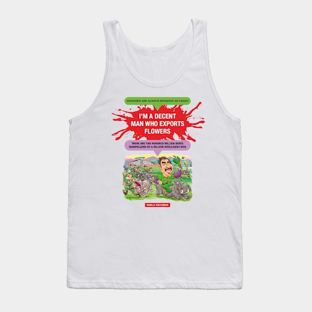 Pablo Escobar Tank Top by PLAYDIGITAL2020